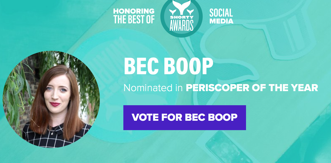 Shorty Awards Periscoper BecBoop vote